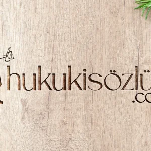 Medya 'Hukuki sözlük logo 3.webp' kategorisinde 'Genel Medya Kategorisi'